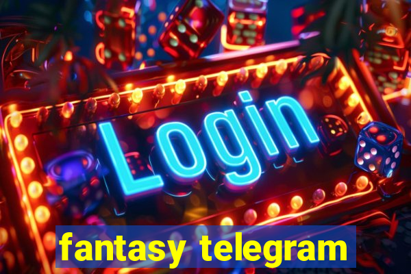 fantasy telegram